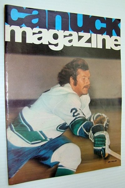 Vancouver Canuck Magazine, October 22, 1974 - Colour Cover Photo …