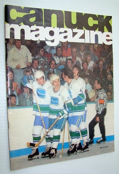 Vancouver Canuck Magazine, October 25, 1974 - Colour Cover Photo …