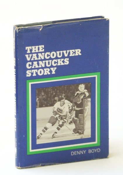 The Vancouver Canucks Story