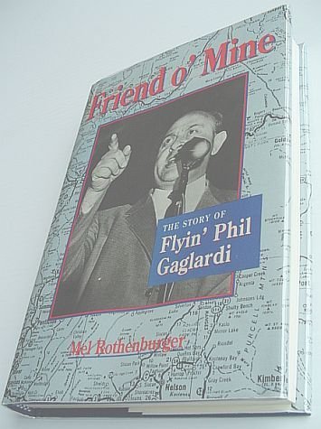 Friend o' Mine : The Story of Flyin' Phil Gagliardi
