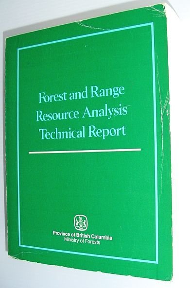 Forest and Range Resource Analysis - Technical Report