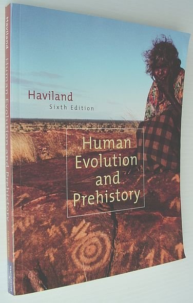 Human Evolution and Prehistory - Sixth Edition