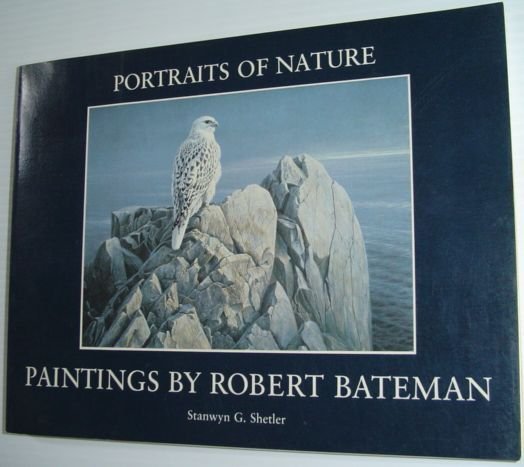 Portraits of Nature : Paintings by Robert Bateman