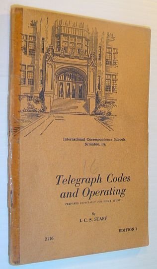 Telegraph Codes and Operating: 2116 Edition 1