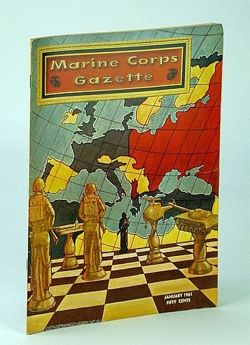 Marine Corps Gazette - Professional Magazine for United States Marines, …