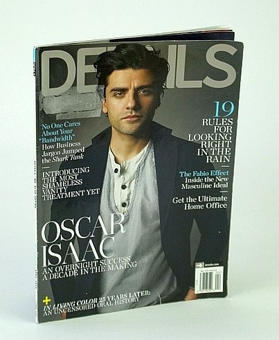 Details Magazine, April (Apr.) 2015 - Oscar Isaac Cover Photo