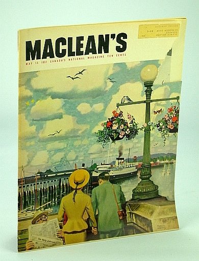 Maclean's - Canada's National Magazine, 15 May 1951 - Why …
