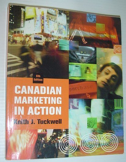 Canadian Marketing in Action *Sixth Edition*