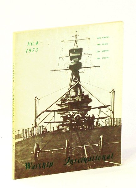 Warship International, No. 4, 1973, Volume X, No. 4: FURIOUS …