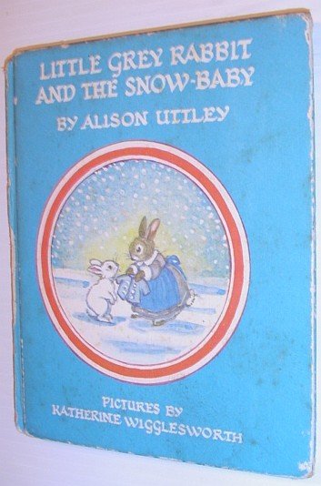 Little Grey Rabbit and the Snow-Baby