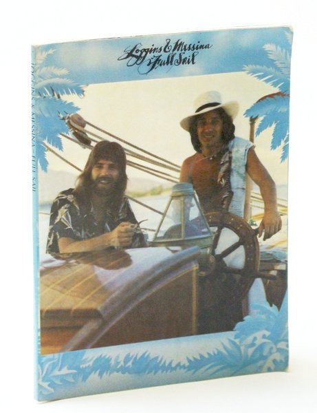 Loggins & (and) Messina - Full Sail: Songbook (Song Book) …