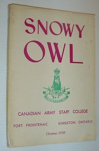 Snowy Owl - Canadian Army Staff College, Fort Frontenac, Kingston, …