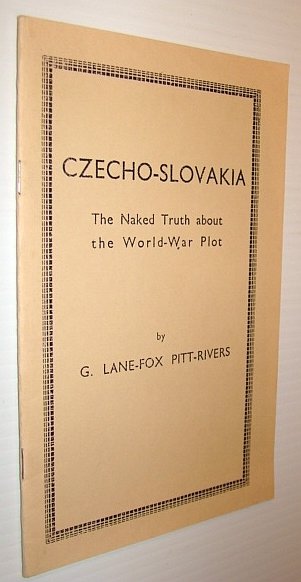 Czecho-Slovakia: The Naked Truth About the World-War Plot
