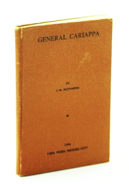 General Cariappa (The First Indian Commander-in-Chief)