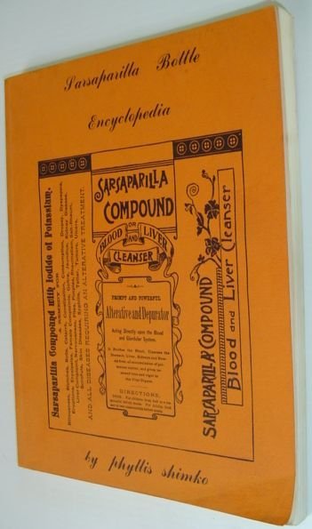 Sarsaparilla Bottle Encyclopedia