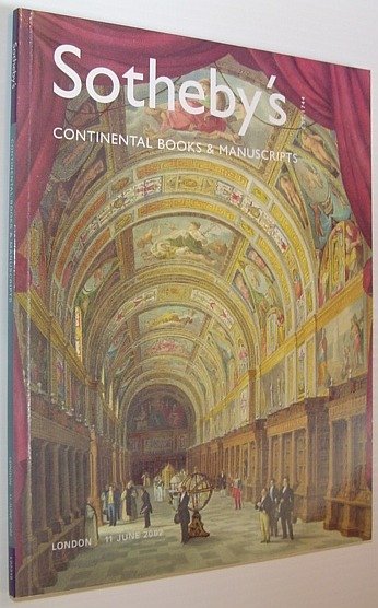 Continental Books and Manuscripts: Sotheby's Auction Catalogue, London, 11 June …