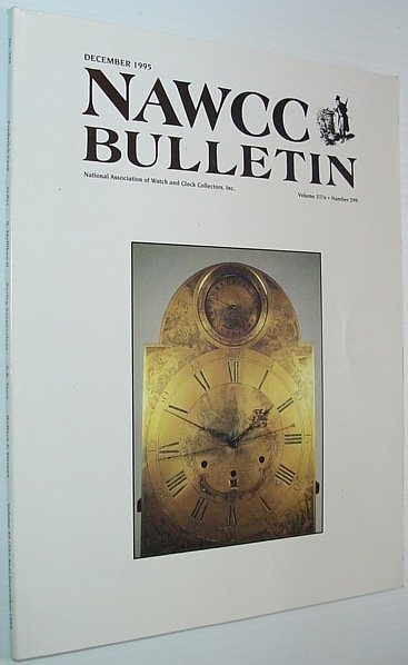 NAWCC Bulletin - National Association of Watch and Clock Collectors …