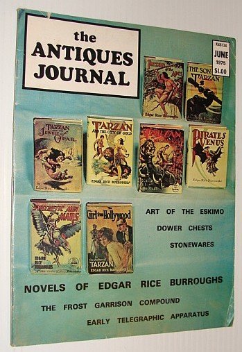 The Antiques Journal, June 1975 *Novels of Edagar Rice Burroughs*