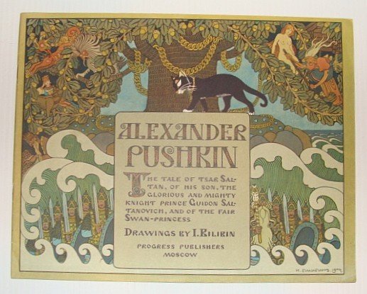 The Tale of Tsar Saltan, of His Son, the Glorious …