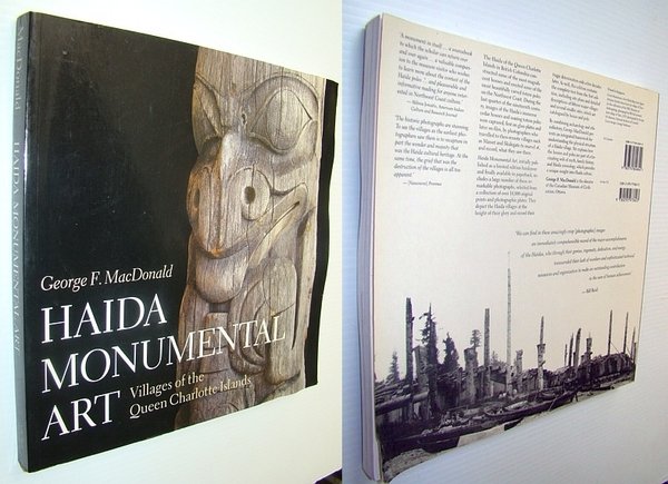 Haida Monumental Art : Villages of the Queen Charlotte Islands