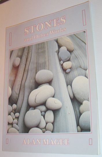 Stones and Other Works