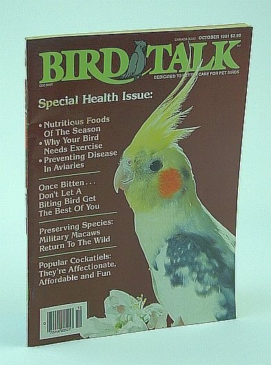 Bird Talk Magazine, October 1991 - Special Health Issue