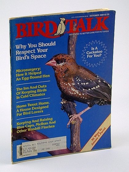 Bird Talk Magazine, October 1988 - Why You Should Respect …