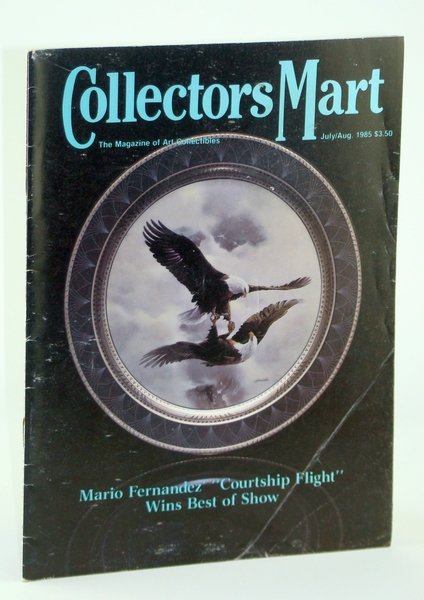Collector's Mart - The Magazine of Art Collectibles, July / …