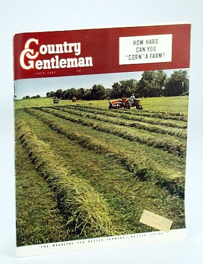 Country Gentleman Magazine - The Magazine for Better Farming, Better …