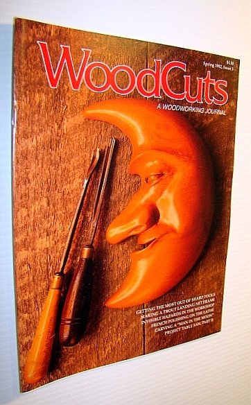WoodCuts (Wood Cuts) - A Woodworking Journal (Magazine), Spring 1992, …