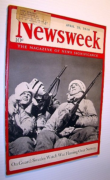 Newsweek - The Magazine of News Significance: April 29, 1940 …