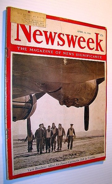 Newsweek - The Magazine of News Significance, April 12,1943 - …