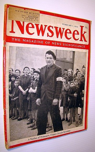 Newsweek - The Magazine of News Significance, February 7 1944 …