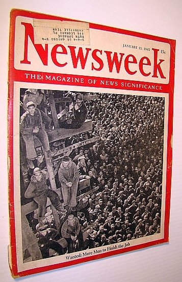 Newsweek - The Magazine of News Significance, January 15, 1945: …