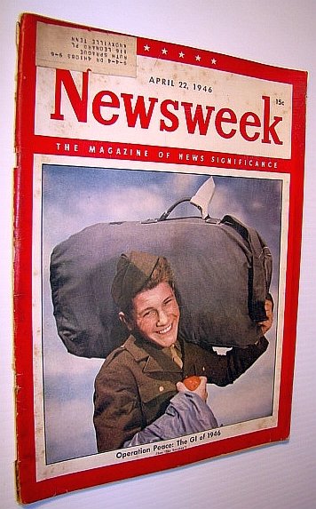 Newsweek - The Magazine of News Significance, April 22, 1946: …