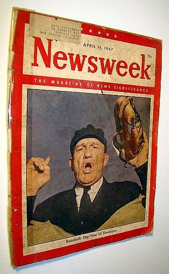 Newsweek - The Magazine of News Significance, April 14, 1947: …