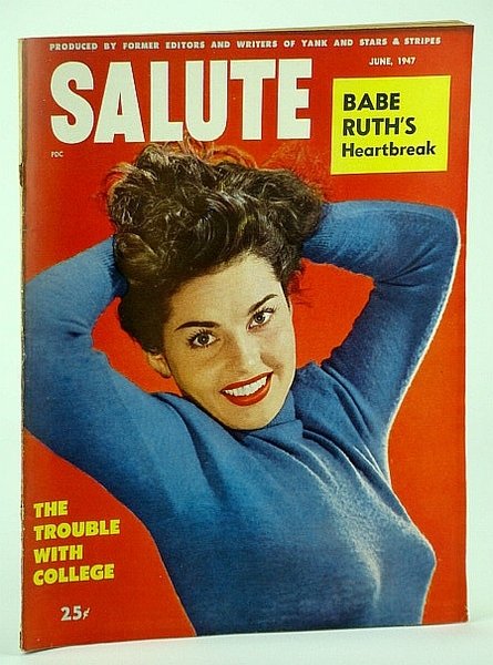 Salute Magazine, June 1947, Vol. 2, No. 6 - The …