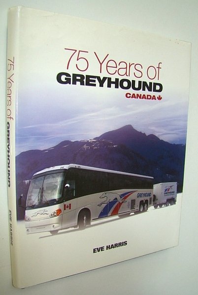 75 (Seventy-Five) Years of Greyhound Canada