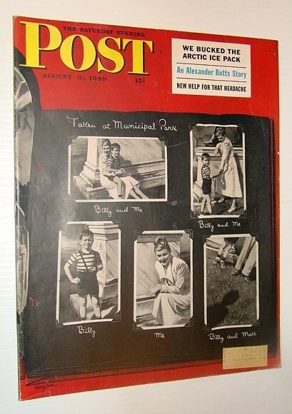 The Saturday Evening Post, August 6 1949 - We Bucked …