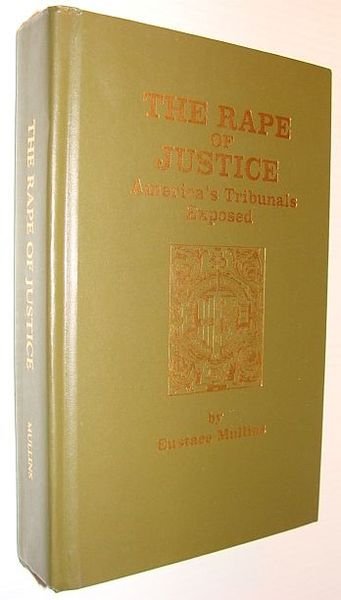 The Rape of Justice - America's Tribunals Exposed