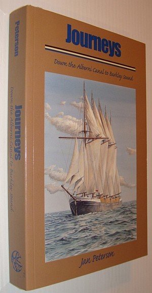 Journeys down the Alberni Canal to Barkley Sound