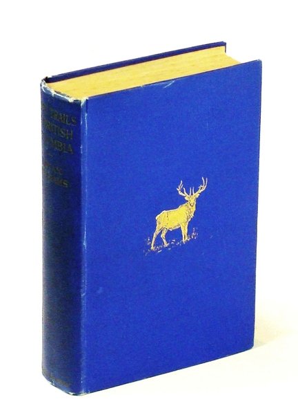 Game Trails in British Columbia - Big Game and Other …