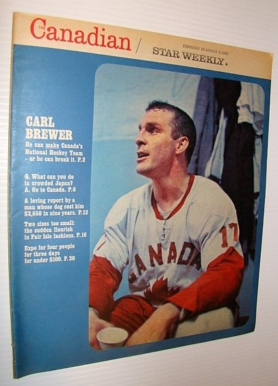 The Canadian/Star Weekly Magazine, 25 February - 4 March 1967 …