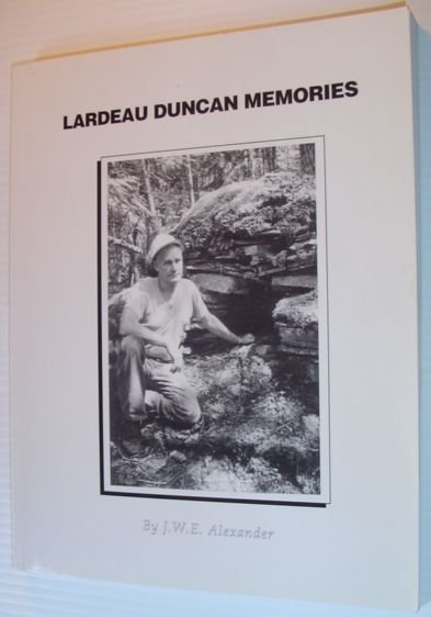 Lardeau-Duncan Memories - Association Copy