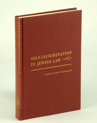 Self-Incrimination in Jewish Law