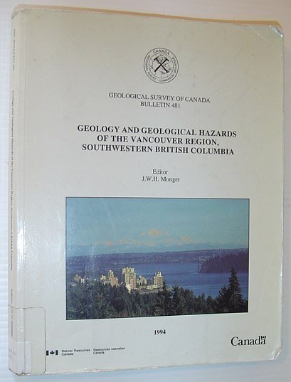 Geology and Geological Hazards of the Vancouver Region, Southwestern British …