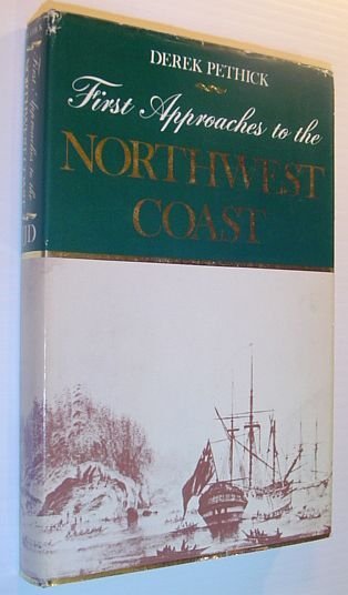 First Approaches to the Northwest Coast