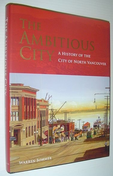 The Ambitious City - A History of the City of …