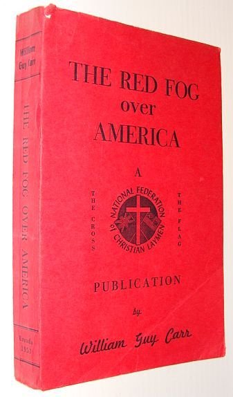 The Red Fog Over America