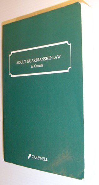 Adult Guardianship Law in Canada